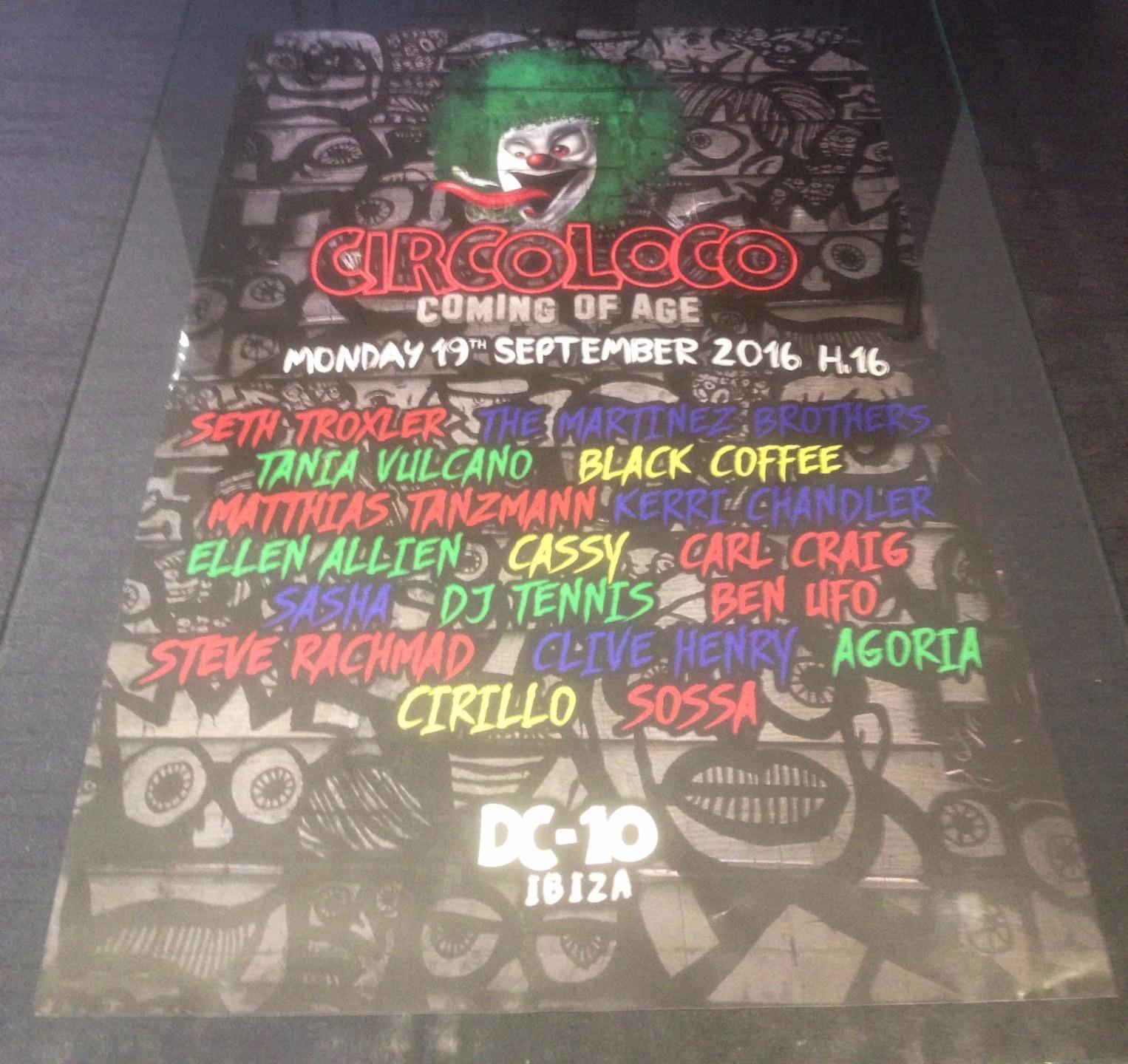 CIRCO LOCO 2016 @ DC-10 CLUB - IBIZA CLUB POSTERS - TECHNO MUSIC DJ IBZ - Picture 19 of 21
