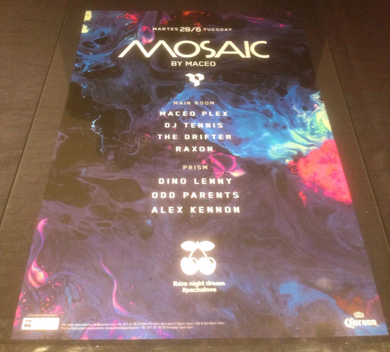 MOSAIC 2016 MACEO PLEX @ PACHA CLUB - IBIZA CLUB POSTERS - TECHNO HOUSE MUSIC DJ - Picture 7 of 20
