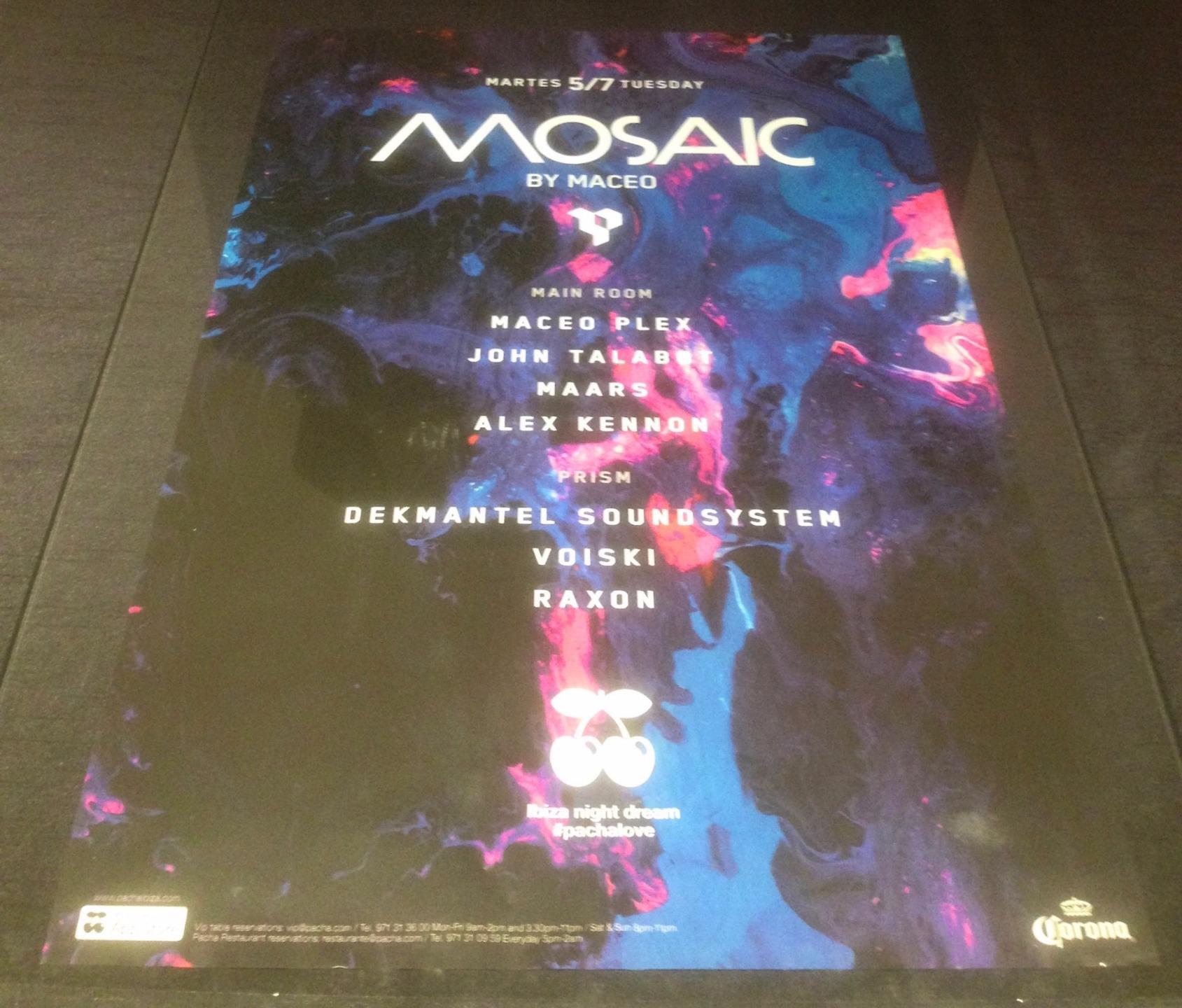 MOSAIC 2016 MACEO PLEX @ PACHA CLUB - IBIZA CLUB POSTERS - TECHNO HOUSE MUSIC DJ - Picture 8 of 20
