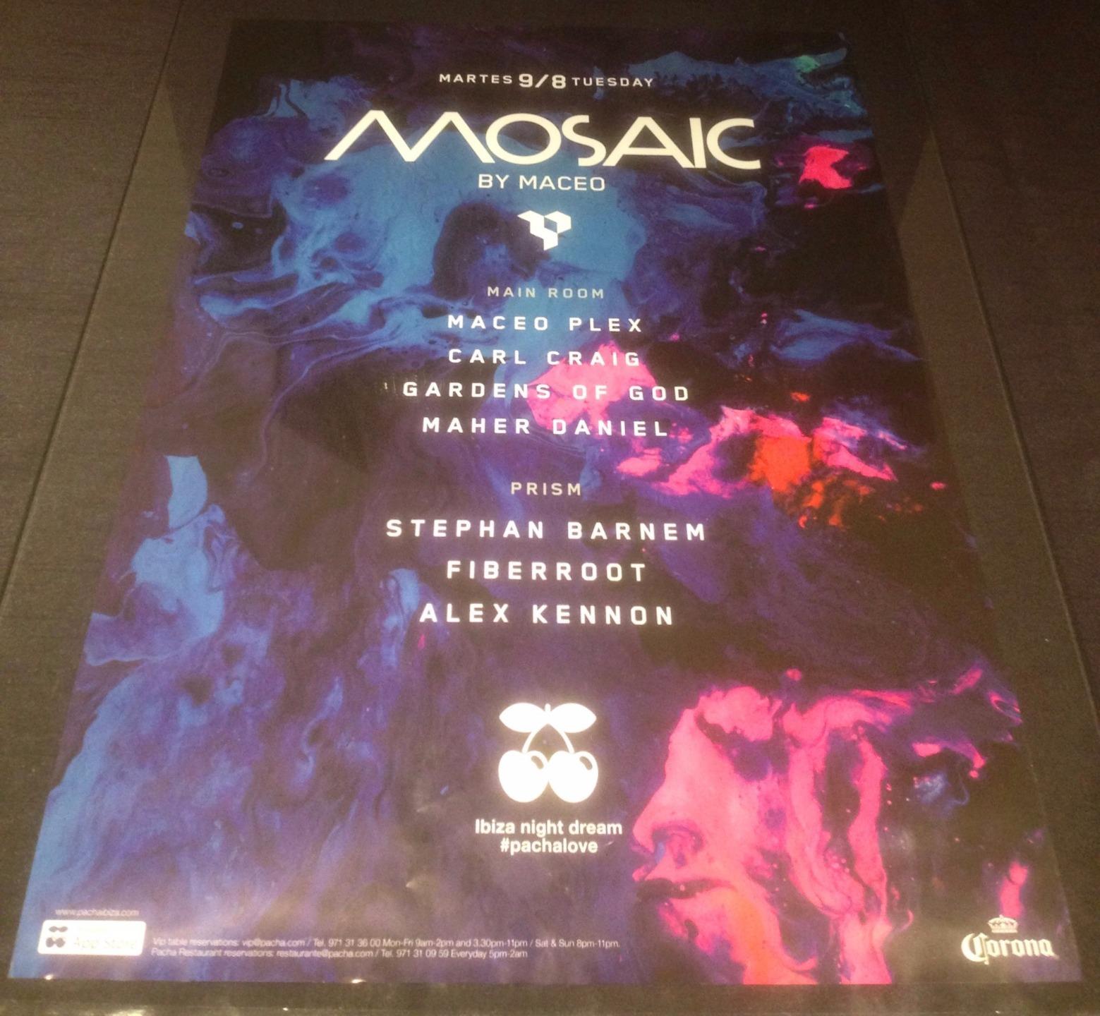 MOSAIC 2016 MACEO PLEX @ PACHA CLUB - IBIZA CLUB POSTERS - TECHNO HOUSE MUSIC DJ - Picture 13 of 20