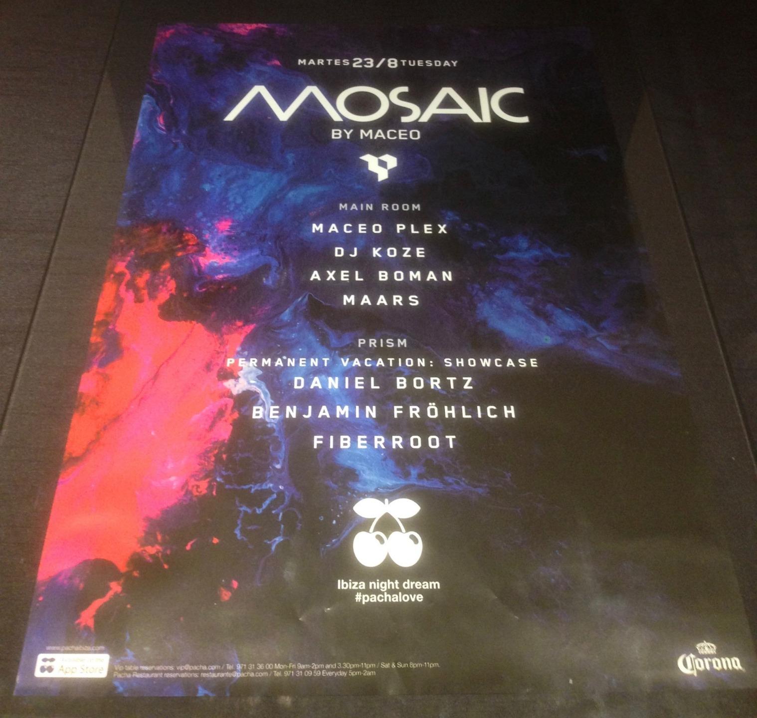 MOSAIC 2016 MACEO PLEX @ PACHA CLUB - IBIZA CLUB POSTERS - TECHNO HOUSE MUSIC DJ - Picture 15 of 20