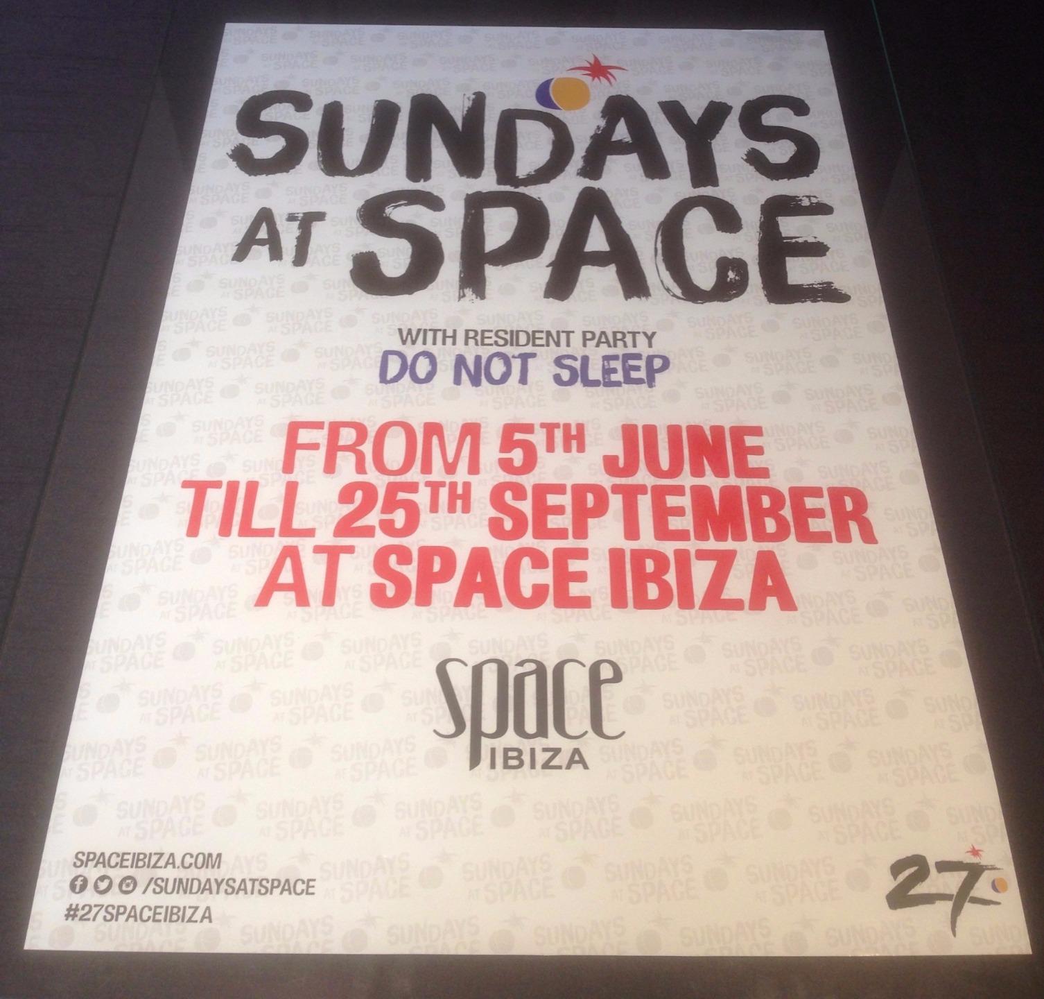 SUNDAYS AT SPACE 2016 DO NOT SLEEP @ SPACE IBIZA - IBIZA CLUB POSTERS - MUSIC DJ - Picture 1 of 18