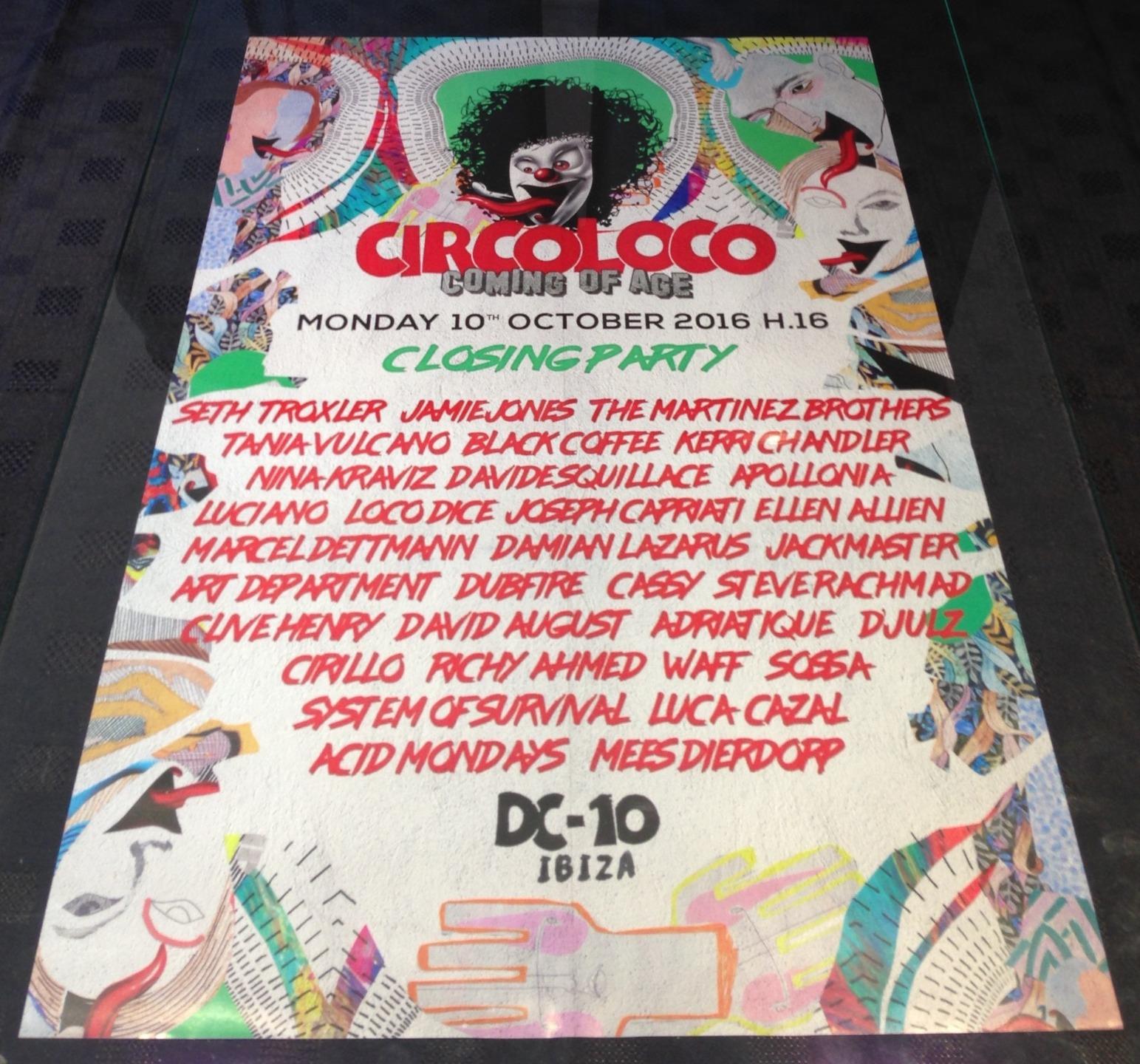 CIRCO LOCO 2016 @ DC-10 CLUB - IBIZA CLUB POSTERS - TECHNO MUSIC DJ IBZ - Picture 21 of 21