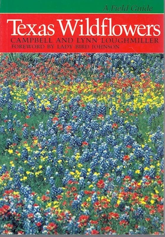 Texas Wildflowers: A Field Guide