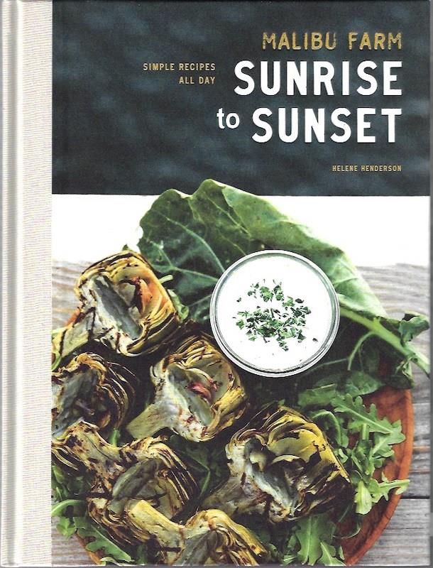 Image for SIGNED Malibu Farm Sunrise to Sunset: Simple Recipes All Day: A Cookbook