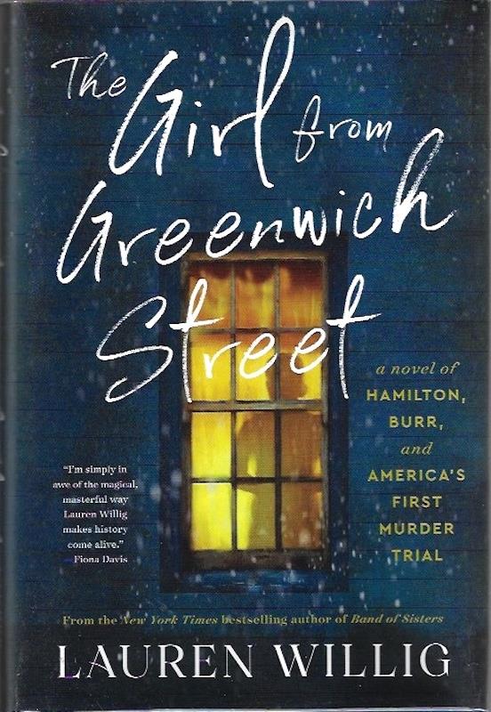 The Girl from Greenwich Street: SIGNED True Story of Hamilton, Burr, and America's First Murder Trial