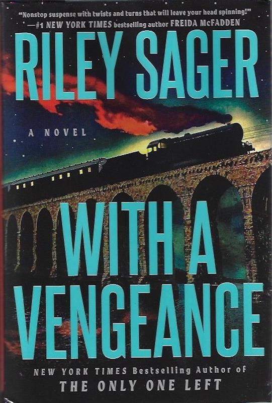 With a Vengeance: A Novel SIGNED