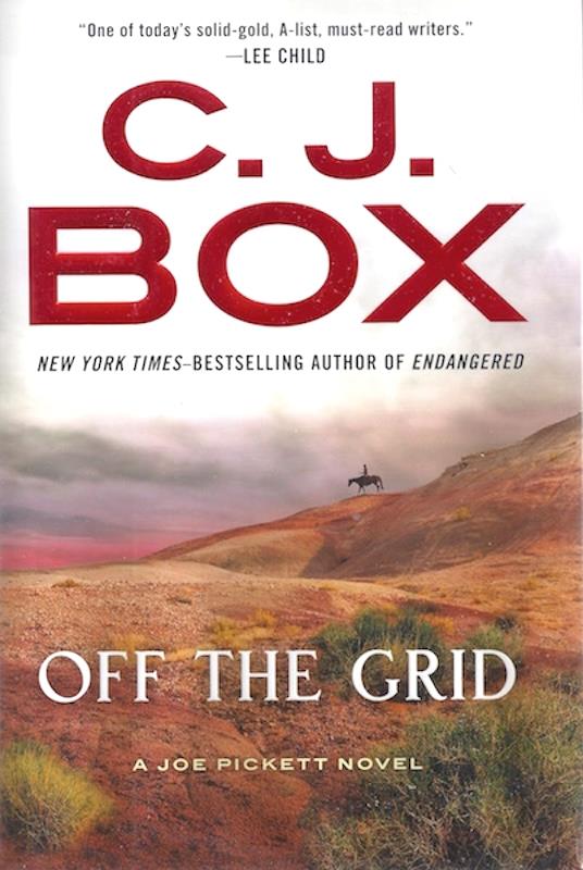 Off the Grid (A Joe Pickett Novel)