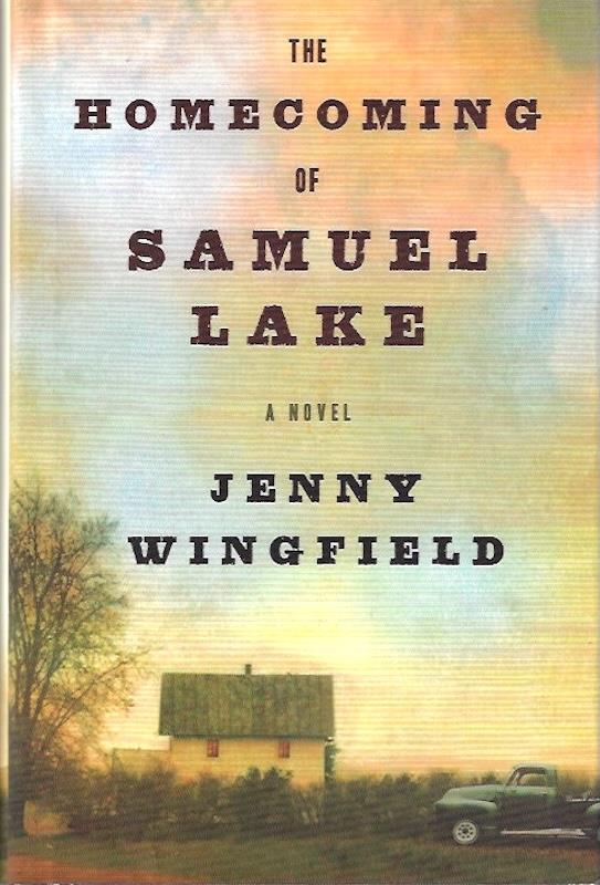 Image for The Homecoming of Samuel Lake: A Novel The Homecoming of Samuel Lake: A Novel