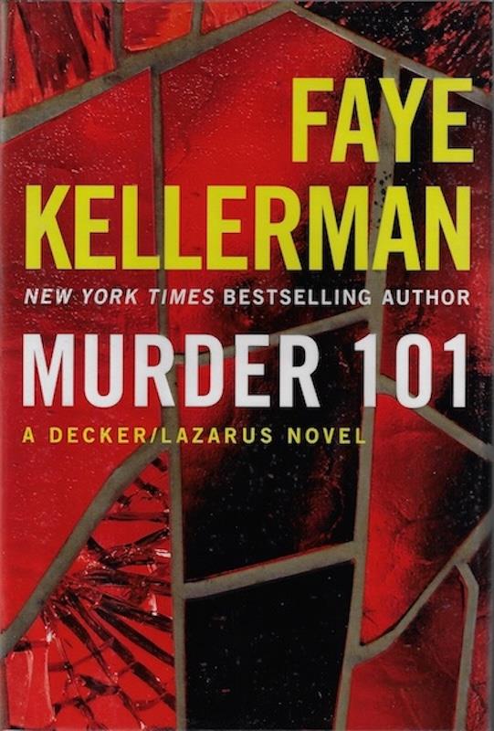 Image for Murder 101: A Decker/Lazarus Novel (Decker/Lazarus Novels) Murder 101: A Decker/Lazarus Novel (Decker/Lazarus Novels)