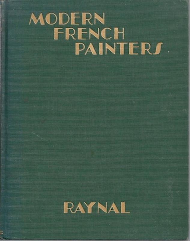 Image for Modern French Painters. Translated by Ralph Roeder. Modern French Painters. Translated by Ralph Roeder.