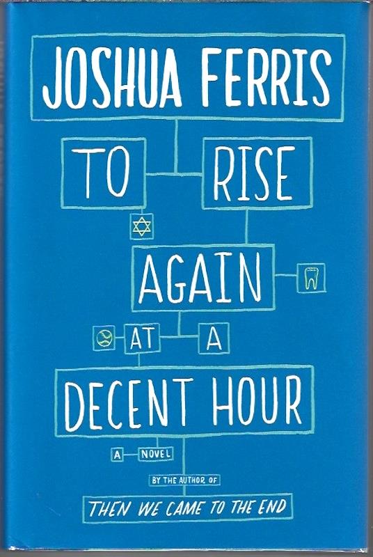 To Rise Again at a Decent Hour