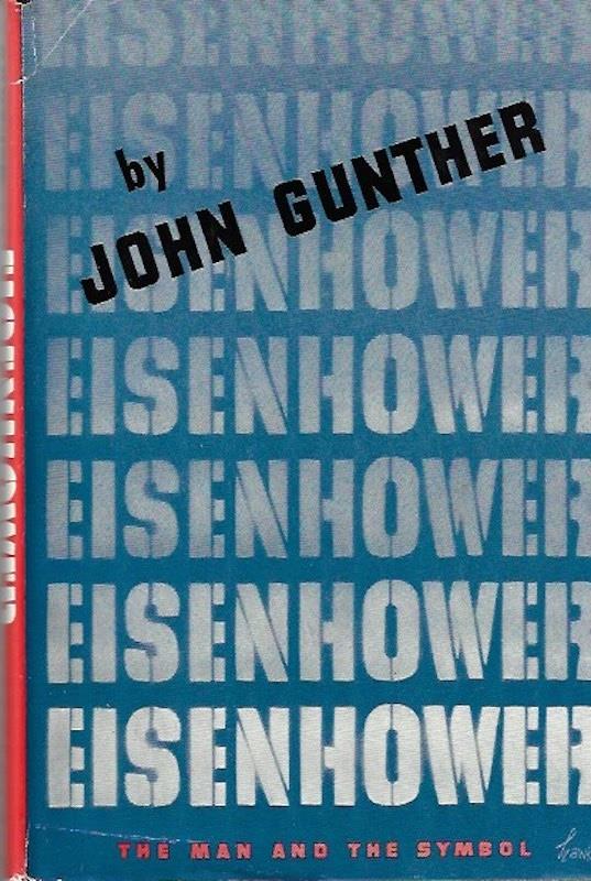 Image for Eisenhower: the Man and the Symbol Eisenhower: the Man and the Symbol