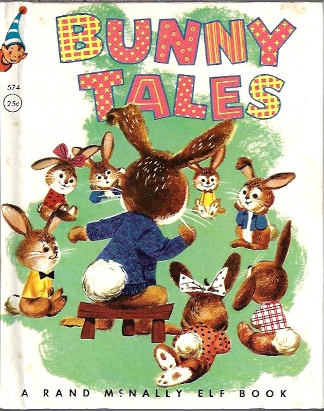 Bunny tales (A Rand McNally giant book)