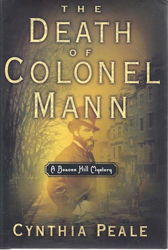 The Death of Colonel Mann: A Beacon Hill Mystery (Beacon Hill Mysteries (Doub.